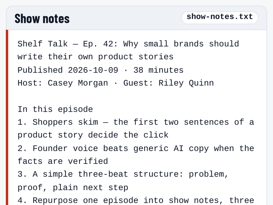 Top of the show notes output for the fictional Shelf Talk Ep. 42: title, publish date, host and guest, and the first numbered topics. Sample data, not a real show